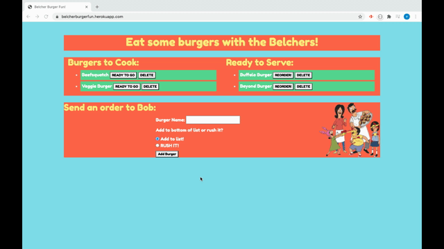Belcher Burger Fun is an app where the user can create a "cook list" for Bob using JavaScript, express.js, Handlebars & MySQL.